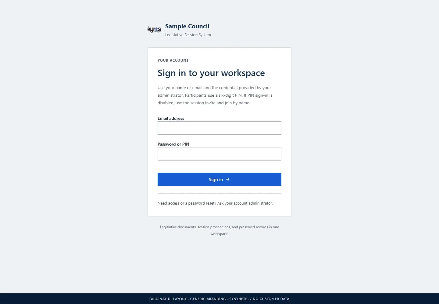 Legislative Session System: Actual sign-in layout · generic branding. No client records.