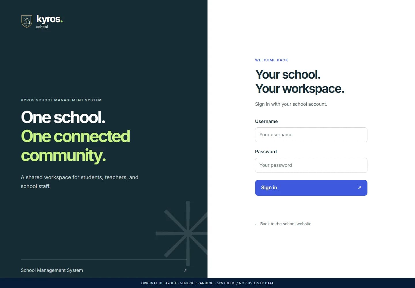 School Management System: Actual sign-in layout. No client records.